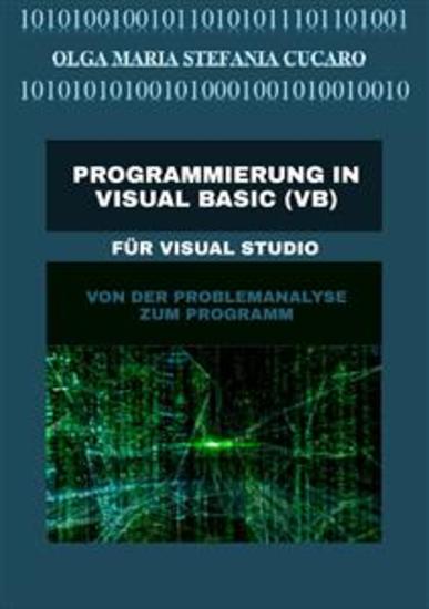Programmierung in Visual Basic (VB) - von der promanalyse zum programm - cover