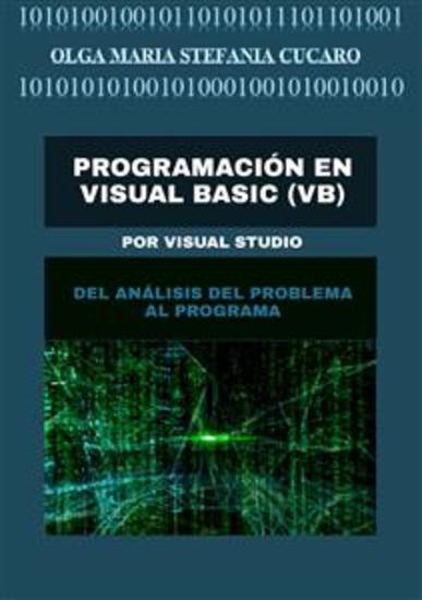 Programación en Visual Basic (VB) - DEL ANÁLISIS del Problema al Programa - cover
