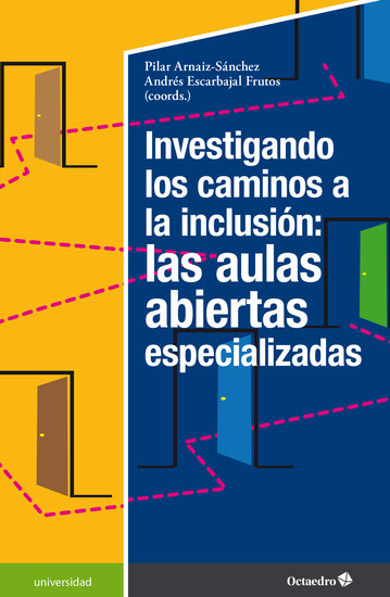 Investigando los caminos a la inclusión: las aulas abiertas especializadas - cover