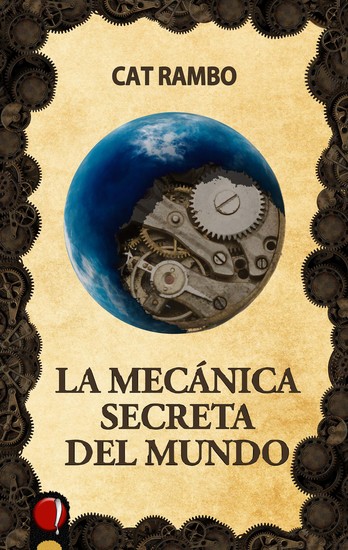 La mecánica secreta del mundo - cover
