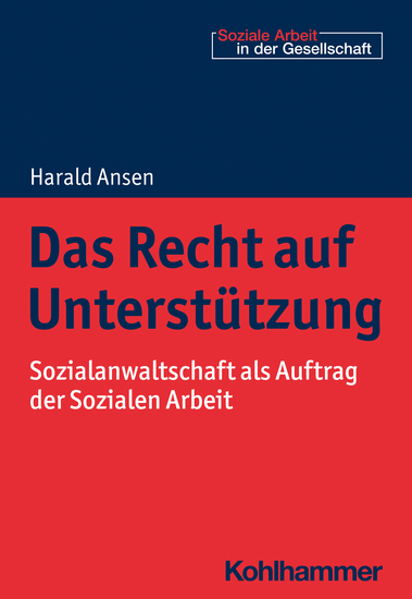 Das Recht auf Unterstützung - Sozialanwaltschaft als Auftrag der Sozialen Arbeit - cover
