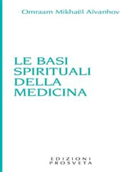 Le basi spirituali della medicina - cover
