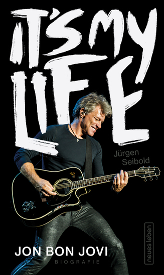It's My Life - Jon Bon Jovi Biografie - cover