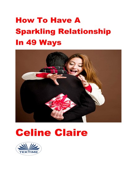 How To Have A Sparkling Relationship In 49 Ways - cover