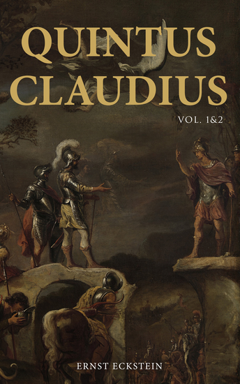 Quintus Claudius (Vol 1&2) - Historical Novel – The Era of Imperial Rome - cover