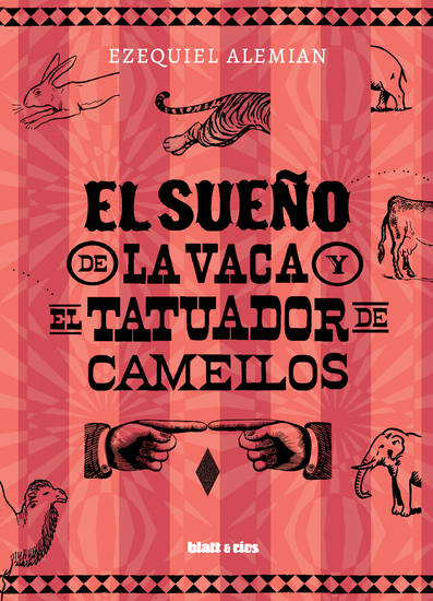 El sueño de la vaca y el tatuador de camellos - cover