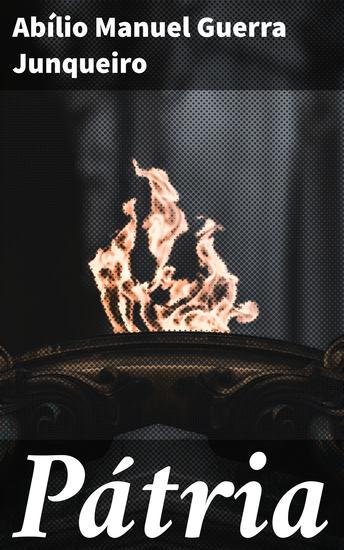 Pátria - Crítica social e nacionalismo literário no século XIX - cover