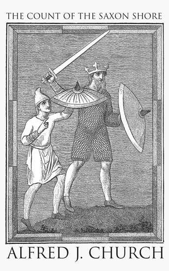 The Count of the Saxon Shore - Historical Novel - cover