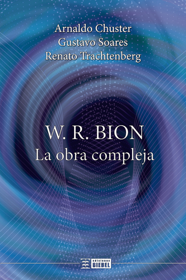 W R Bion la obra compleja - cover