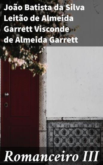 Romanceiro III - Romances Cavalherescos Antigos - cover