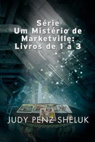 Série Um Mistério De Marketville: Livros De 1 A 3 - cover