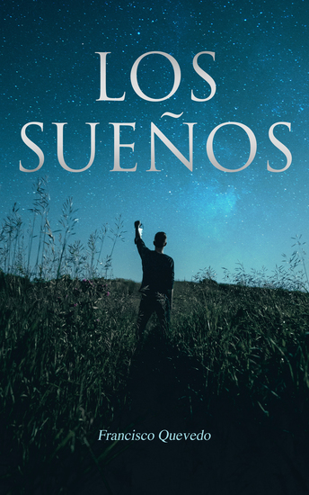 Los Sueños - La Obra Filosófica (obra completa 2 vols) - cover