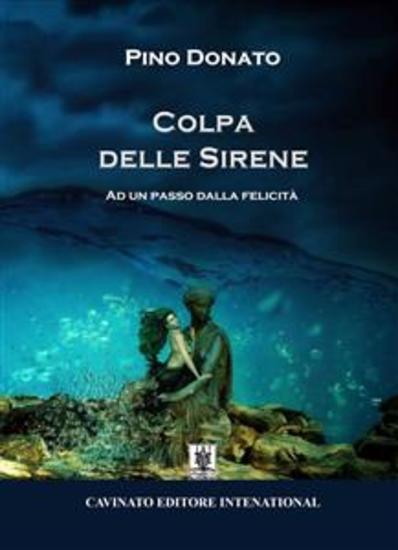Colpa delle Sirene - Ad un passo dalla felicità - cover