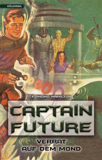 Captain Future 10: Verrat auf dem Mond - cover