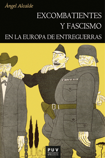 Excombatientes y fascismo en la Europa de entreguerras - cover