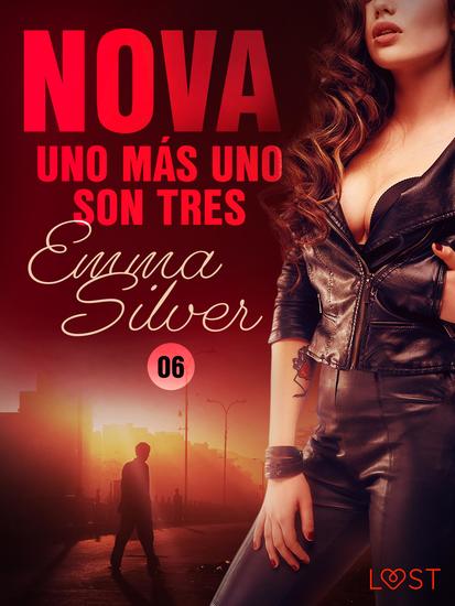 Nova 6: Uno más uno son tres - cover