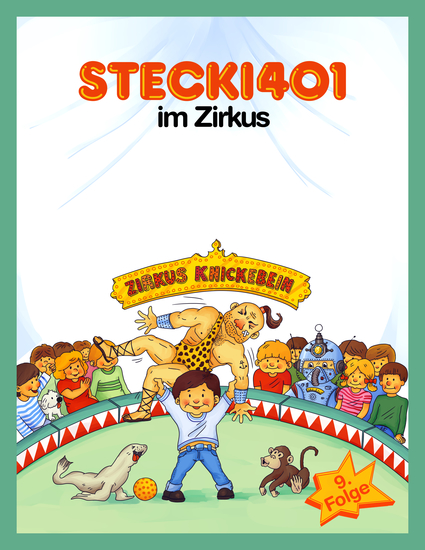 Stecki 401 im Zirkus - Konzentration und Entspannung Für Kinder 4-12 Durch Lustige und Spannende Hör-Geschichten - cover