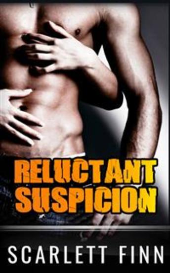 Reluctant Suspicion - Forbidden romance: undercover cop & suspect - cover