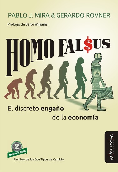 Homo Falsus - El discreto engaño de la economía - cover