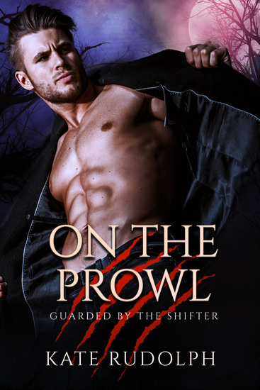 On the Prowl - Werewolf Bodyguard Romance - cover