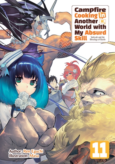 Campfire Cooking in Another World with My Absurd Skill: Volume 11 - cover