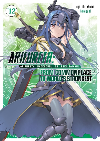 Arifureta: From Commonplace to World’s Strongest: Volume 12 - cover