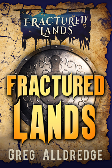 Fractured Lands - A Dark Fantasy - cover