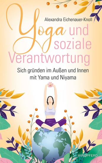 Yoga und soziale Verantwortung - Sich gründen im Außen und Innen mit Yama und Niyama - cover