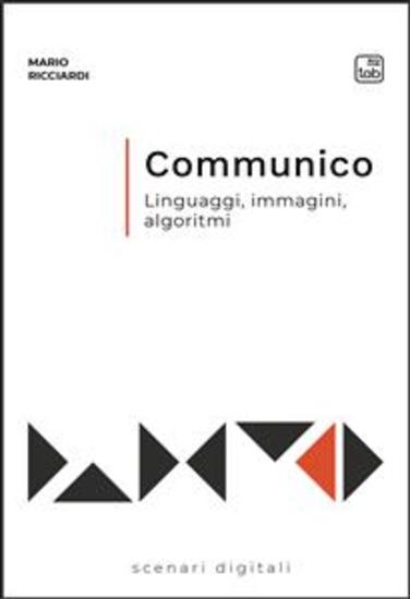 Communico - Linguaggi immagini algoritmi - cover
