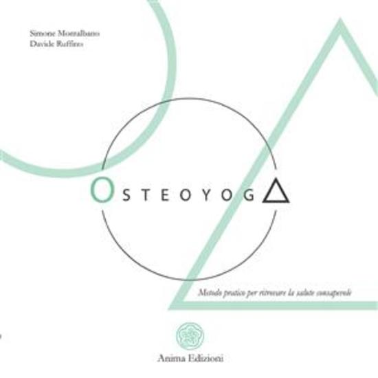 Osteoyoga - Metodo pratico per ritrovare la salute consapevole - cover