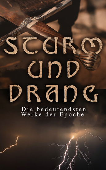 STURM UND DRANG: Die bedeutendsten Werke der Epoche - cover