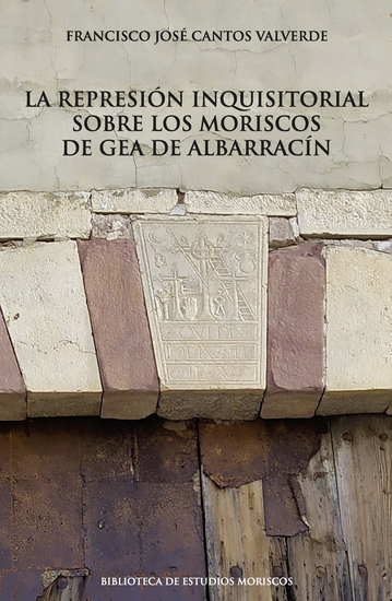 La represión inquisitorial sobre los moriscos de Gea de Albarracín - cover