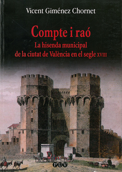 Compte i raó - La hisenda municipal de la ciutat de València en el segle XVIII - cover