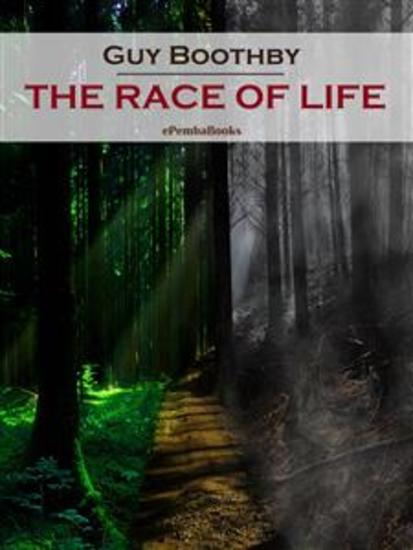 The Race of Life (Annotated) - cover