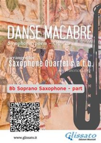 Bb Soprano Sax part of "Danse Macabre" for Saxophone Quartet - Symphonic poem - Op 40 - cover