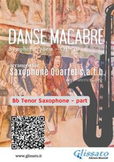 Bb Tenor Sax part of "Danse Macabre" for Saxophone Quartet - Symphonic poem - Op 40 - cover