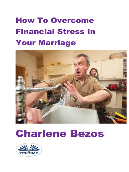 How To Overcome Financial Stress In Your Marriage - cover