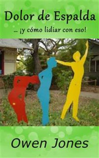 Dolor De Espalda - ¡y Cómo Lidiar Con Eso! - cover
