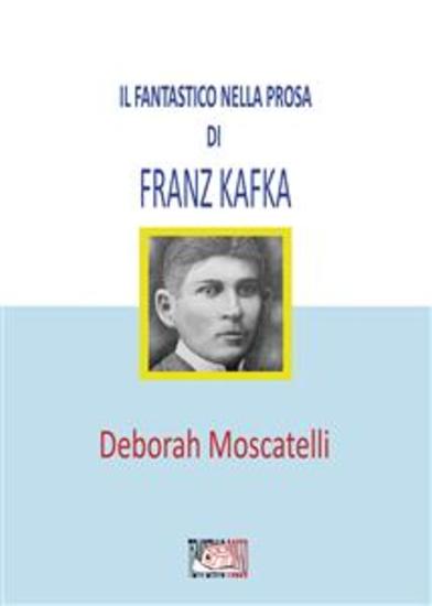Il fantastico nella prosa di Franz Kafka - cover