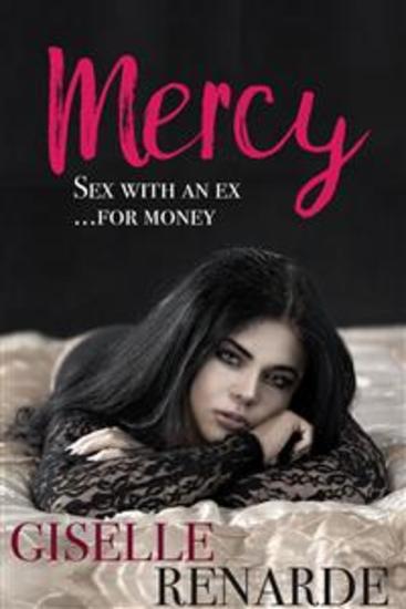 Mercy - Sex with an Ex for Money - cover