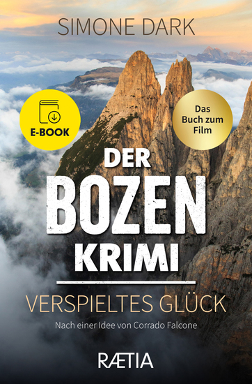 Der Bozen-Krimi: Verspieltes Glück - Band 3 der beliebten TV-Reihe im Ersten - cover