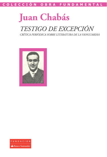 Testigo de excepción - Crítica periódica sobre literatura de la vanguardia - cover