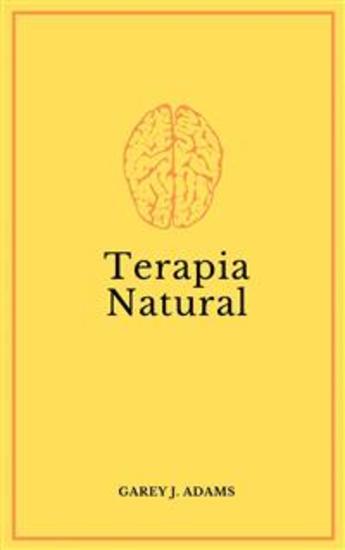 Terapia Natural - Locura Común Y Cotidiana Que Desemboca En Una Espiral Con Un Desenlace Final Abierto - cover