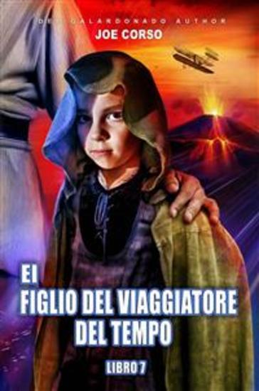 Il Figlio Del Viaggiatore Del Tempo - Libro 7 - cover