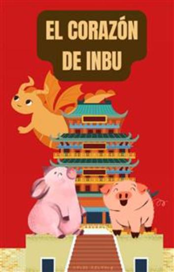 El Corazón De Inbu - La Hija De Un Granjero Entra A Un Torneo Para Casarse Con Un Príncipe Testarudo - cover