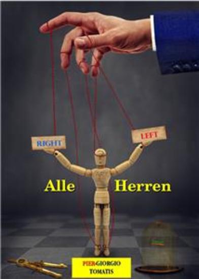 Alle Herren - Um Die Wahlen In Pinerolo Zu Gewinnen Waren Sie Bereit Alles Zu Tun Sogar Zu Verlieren - cover