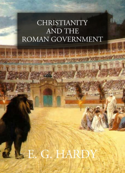 Christianity and the Roman Government - cover