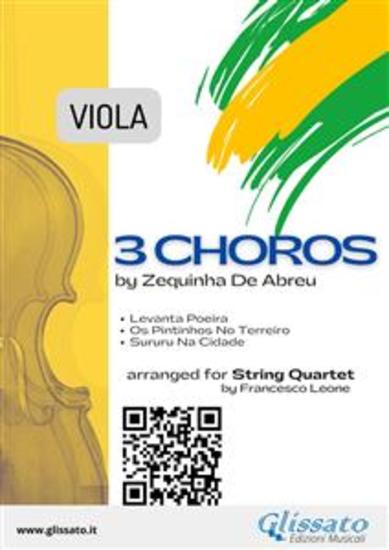 Viola part "3 Choros" by Zequinha De Abreu for String Quartet - Levanta Poeira - Os Pintinhos No Terreiro - Sururu Na Cidade - cover