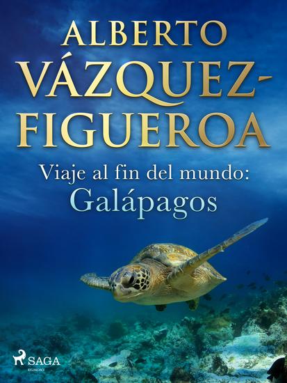 Viaje al fin del mundo: Galápagos - cover