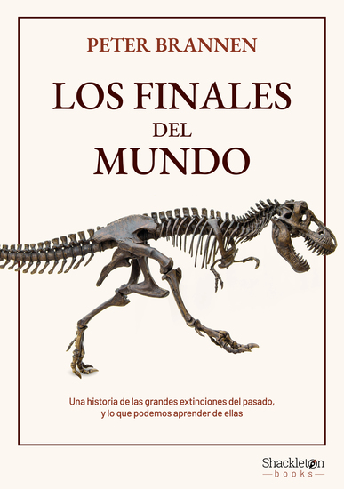 Los finales del mundo - Una historia de erupciones volcánicas océanos letales y extinciones masivas Los apocalipsis pasados y futuros de la Tierra - cover